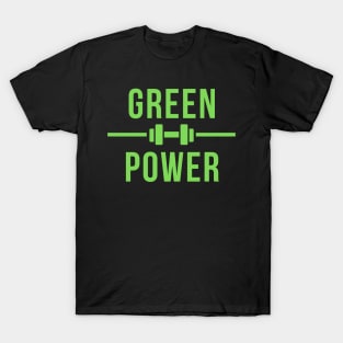 Green power T-Shirt